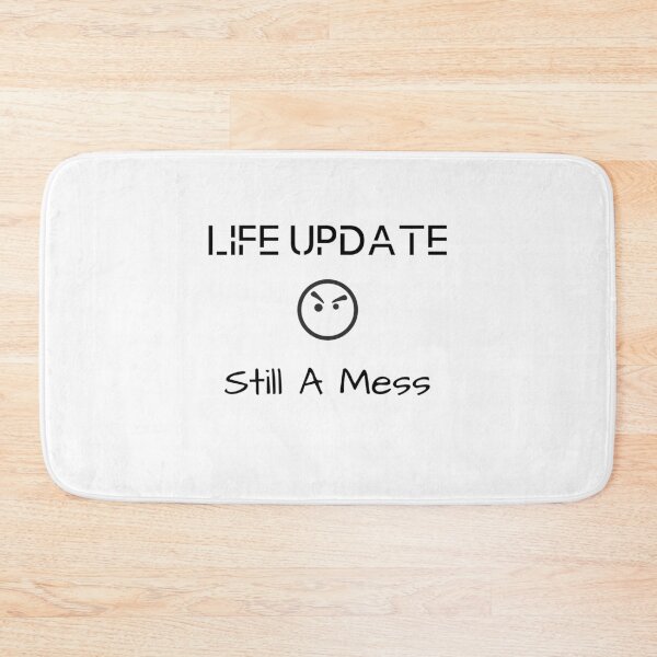 Item preview, Life Update Still A Mess t-shirt designed and sold by fadouades.