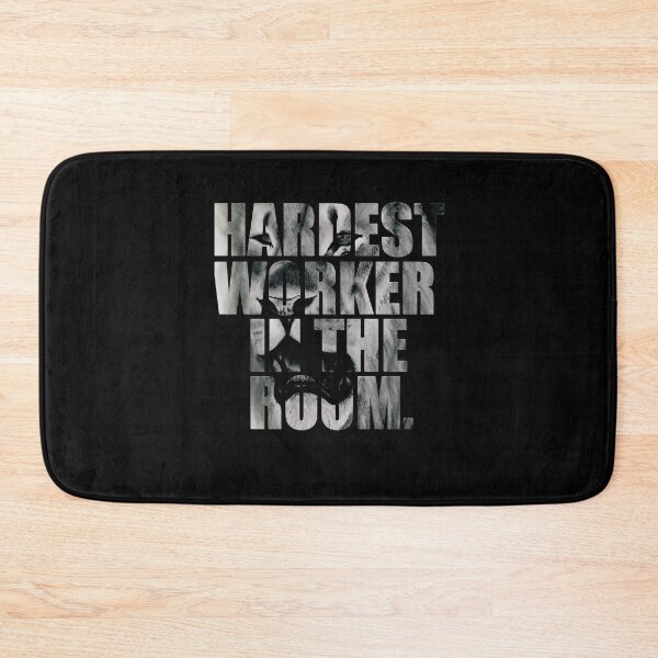Item preview, hardest worker in the room designed and sold by adrart7.