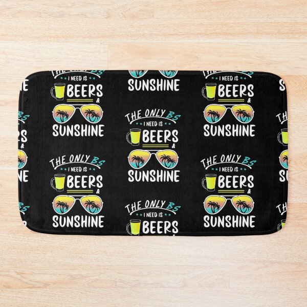 Item preview, The Only BS I need is Beers And Sunshine Cool Funny Summer Apperal designed and sold by FunSilly.