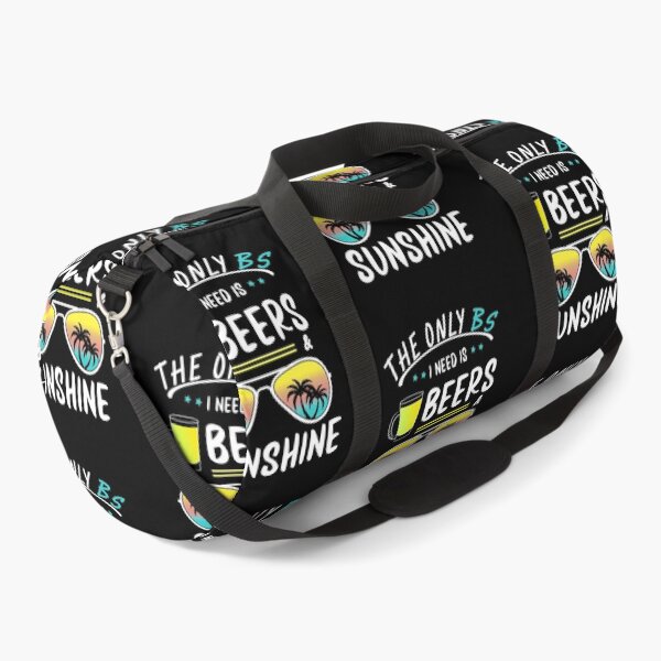 Item preview, The Only BS I need is Beers And Sunshine Cool Funny Summer Apperal designed and sold by FunSilly.