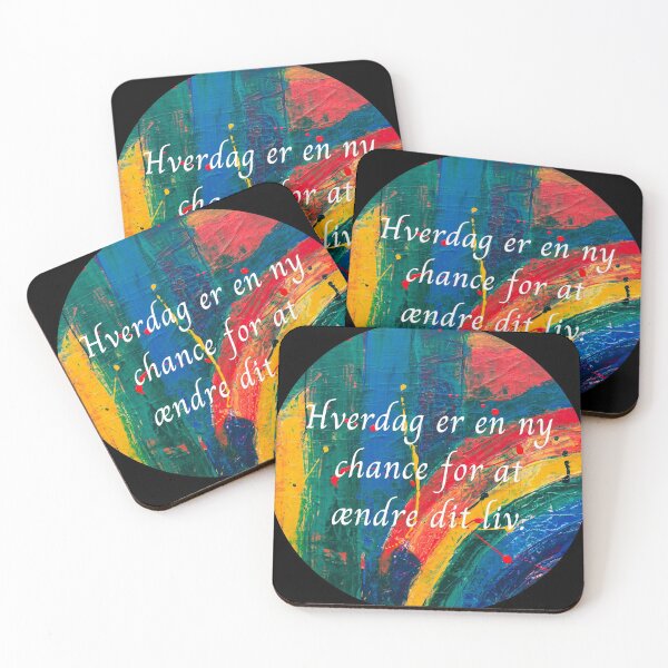 Item preview, (Design is in Danish) Hverdag er en ny chance for at ændre dit liv (Every day is a new chance to change your life) designed and sold by Cosmic-Ferret.