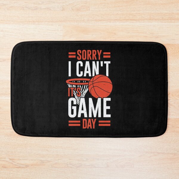 Item preview, Sorry I Can't It's Game Day Basketball Player Gift designed and sold by Marcid95.