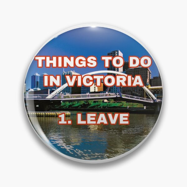 Item preview, Things To Do In Victoria. 1. Leave designed and sold by stevencox26.