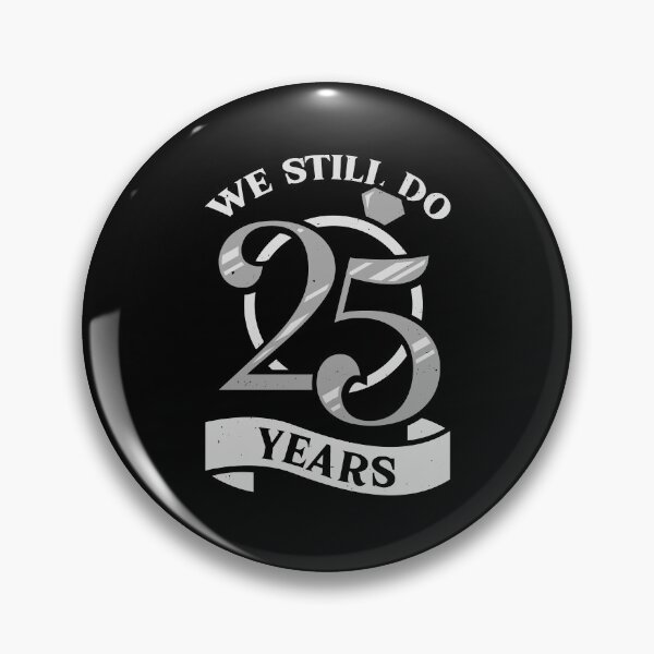 Item preview, We Still Do 25 Years Anniversary Gift designed and sold by Marcid95.