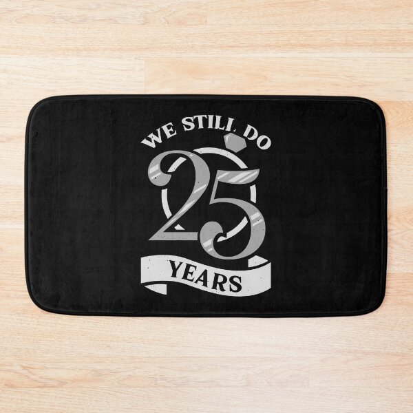 Item preview, We Still Do 25 Years Anniversary Gift designed and sold by Marcid95.