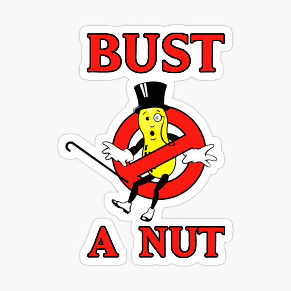 Bust a Nut