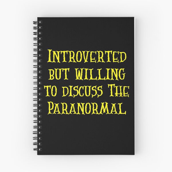 Item preview, Introverted But Willing To Discuss the Paranormal - yellow designed and sold by NGUinc.