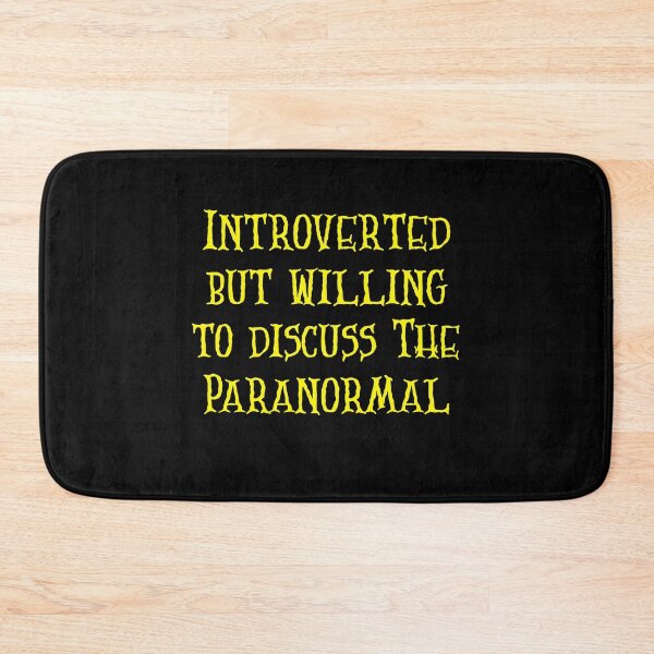 Item preview, Introverted But Willing To Discuss the Paranormal - yellow designed and sold by NGUinc.