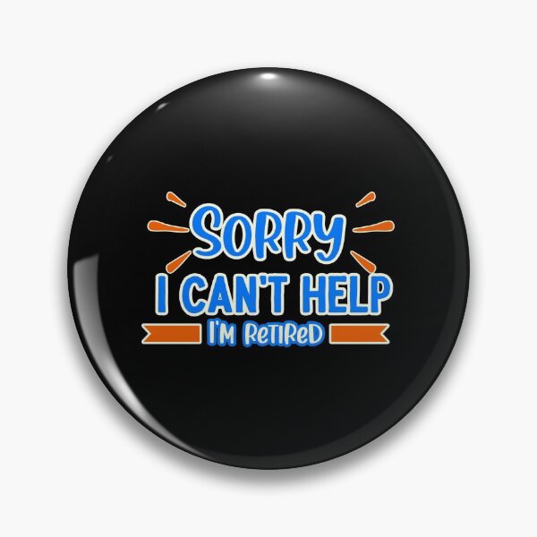 Item preview, It's official i'm retired designed and sold by FurioInc.