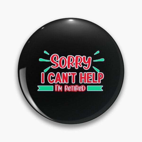 Item preview, It's official i'm retired designed and sold by FurioInc.