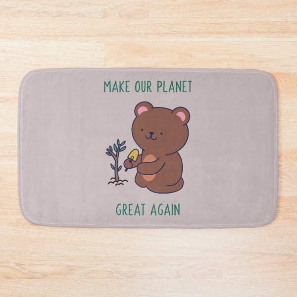 Item preview, Make our planet great again - Bear cartoon designed and sold by Swarna Anooroop.