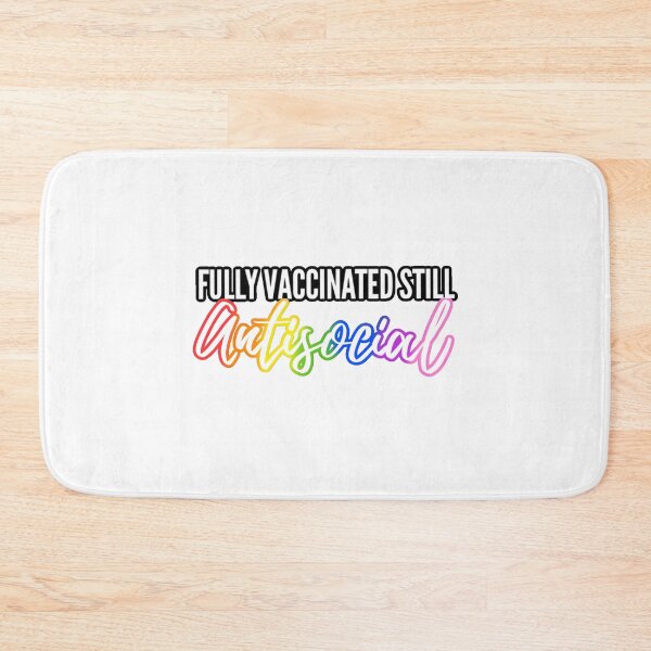 Item preview, Fully Vaccinated still Antisocial  designed and sold by GirlClanCo.