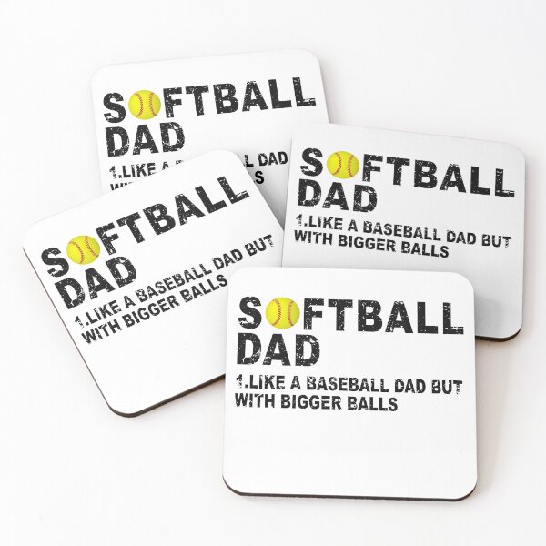 Item preview, Father's Day: Softball Dad like A Baseball but with Bigger Balls designed and sold by ZimbomDesigner.