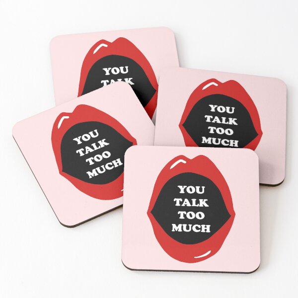 Item preview, You talk too much designed and sold by redgoch.