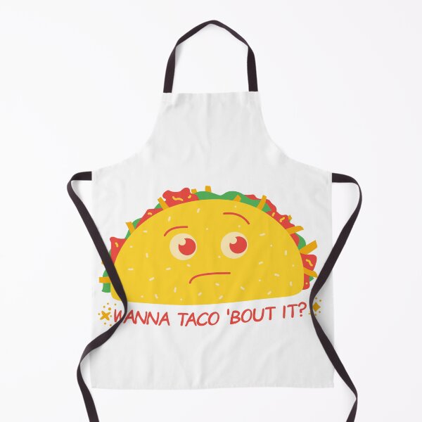 Item preview, Wanna Taco 'Bout it ? designed and sold by Red-ElYoubi.