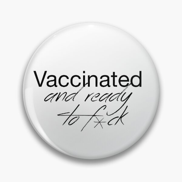 Item preview, Vaccinated and ready designed and sold by rbytgr.