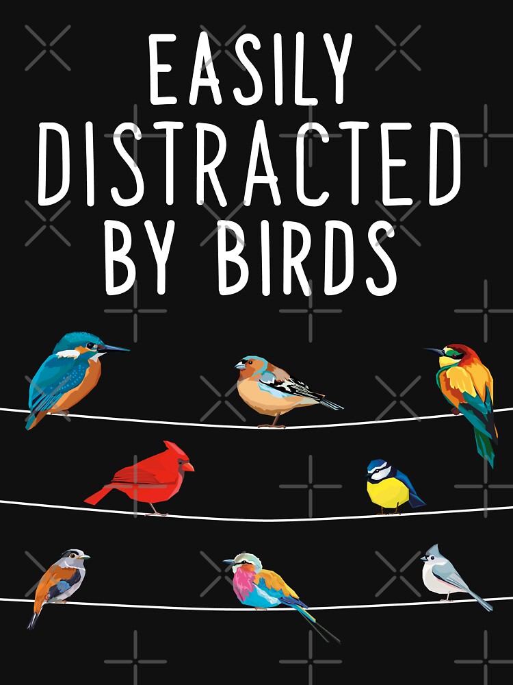 Thumbnail 7 of 7, Classic T-Shirt, Easily Distracted By Birds, Birthday Gift for Bird Lovers, Birdwatcher & Ornithologist designed and sold by MZ-Art.
