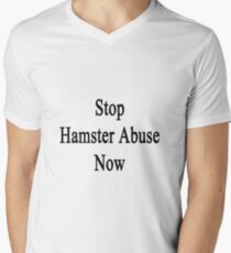 Stop Hamster Abuse Now Men's V-Neck T-Shirt