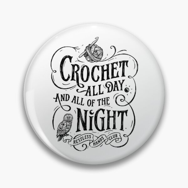 Item preview, Crochet all day and all of the night Black designed and sold by martin-up-north.