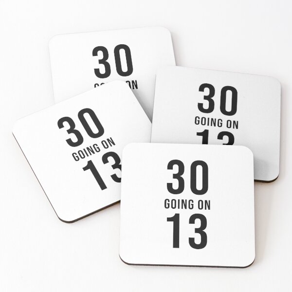 Item preview, 30 Going On 13 designed and sold by quoteedesigns.