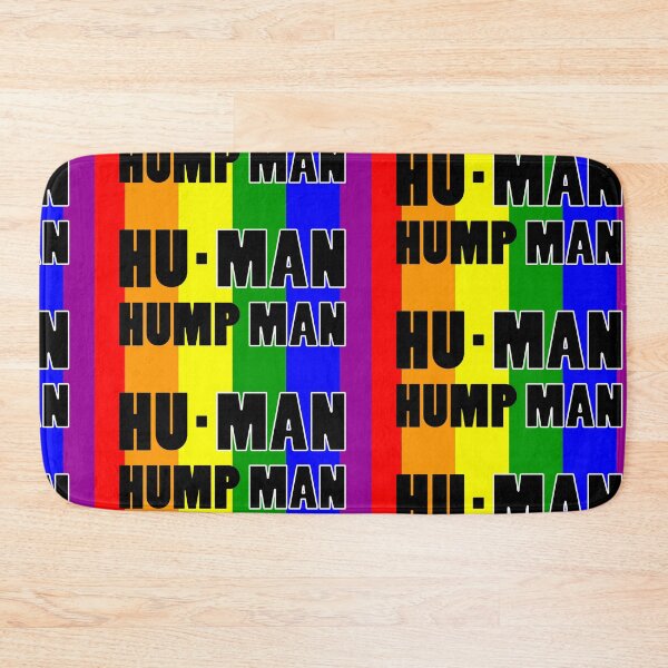 Item preview, HUMAN STANDS FOR HUMP YOUR MAN AT GAY PRIDE IN PRIDE COLORS designed and sold by PotentiaImo.