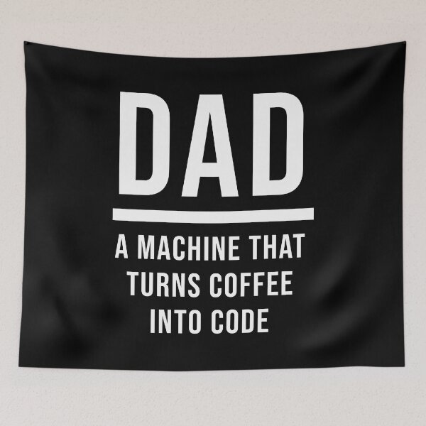 Item preview, Dad: A Machine That Turns Coffee Into Code (Black) designed and sold by quoteedesigns.