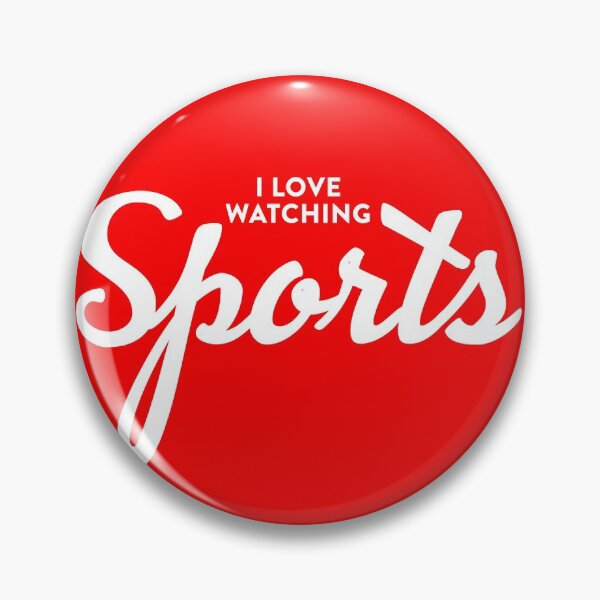 Item preview, "I love watching sports" statement designed and sold by TrueType.