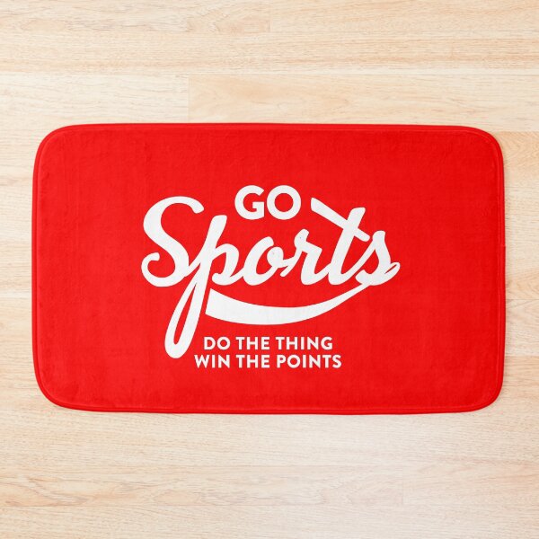 Item preview, "Go sports, do the thing, win the points" statement designed and sold by TrueType.