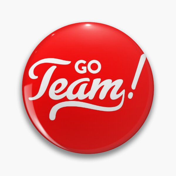 Item preview, “Go Team!” Statement Sport Motivation designed and sold by TrueType.