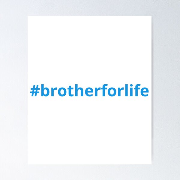 Item preview, Brother for Life designed and sold by appareltolove.