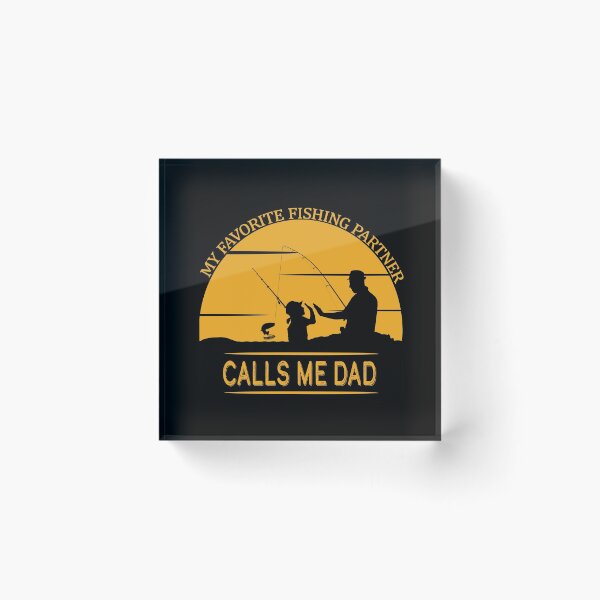 Item preview, My Favorite Fishing Partner Calls Me Dad designed and sold by david parry.