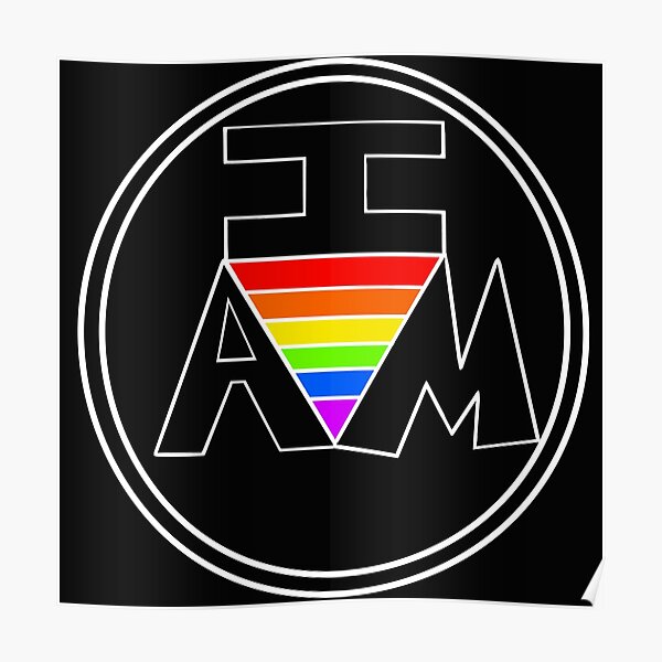I Am Gay Pride Logo Poster For Sale By Sixmoonsky Redbubble
