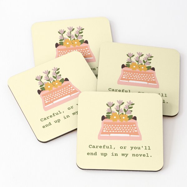 Item preview, Careful, Or You'll End Up In My Novel designed and sold by Everythingafter.