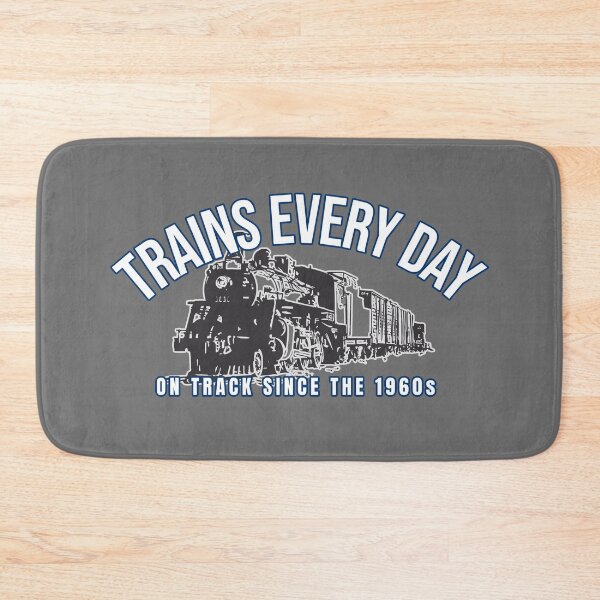 Item preview, Trains Every Day, On Track since the 1960s - for those born in the 1960s. Model Railroading and Railways Design with Blue-Edged Text and Cool Steam Locomotive. designed and sold by UrTops.