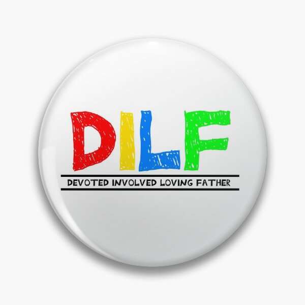 Item preview, DILF - DEVOTED INVOLVED LOVING FATHER designed and sold by Thavi.