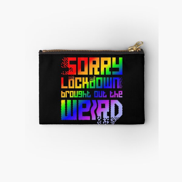 Item preview, Sorry lockdown brought out the weird – rainbow font designed and sold by NaughtyGoose.