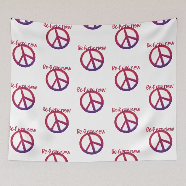 Item preview, Be Here Now with a Peace Sign designed and sold by PeaceNinja.