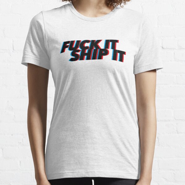 Item preview, Fuck it. Ship it. designed and sold by monkeypatch.