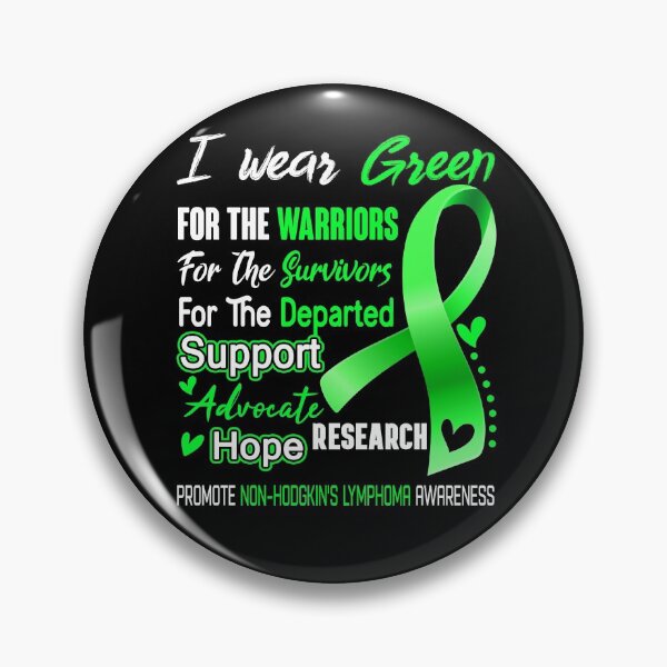 Item preview, I Wear Green For The Warriors Promote Non-Hodgkin's Lymphoma Awareness designed and sold by hvoid41.
