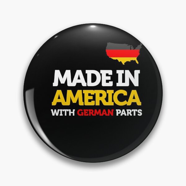 Item preview, Made In America With German Parts | Proud Immigrant designed and sold by smartrocket.