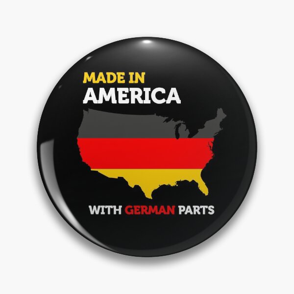 Item preview, Made In America With German Parts | Proud Immigrant designed and sold by smartrocket.
