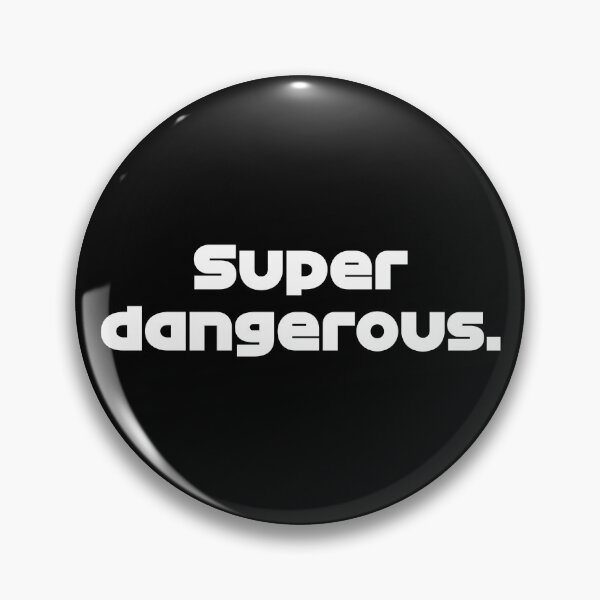 Item preview, Super Dangerous (White) designed and sold by FilipeFerreira.
