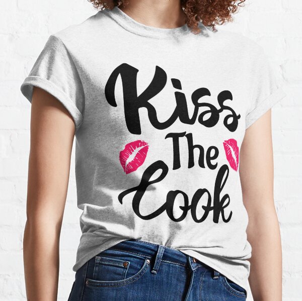 kiss the cook shirt
