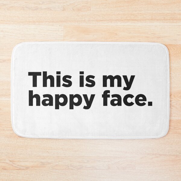 Item preview, This Is My Happy Face designed and sold by Memefy.