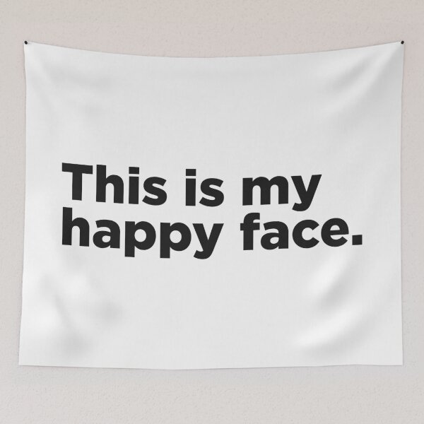 Item preview, This Is My Happy Face designed and sold by Memefy.