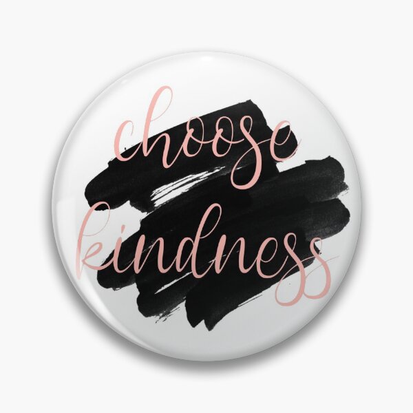 Item preview, choose kindness designed and sold by actualrapunzel.