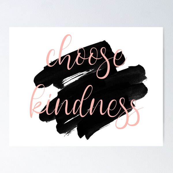 Item preview, choose kindness designed and sold by actualrapunzel.