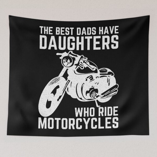 Item preview, The Best Dads Have Daughters Who Ride Motorcycles designed and sold by CeciLop.