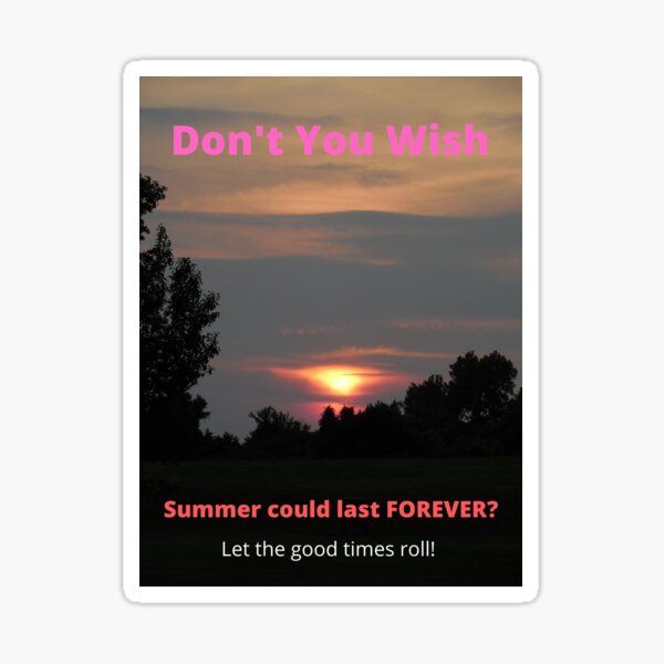 Endless Summer Sticker