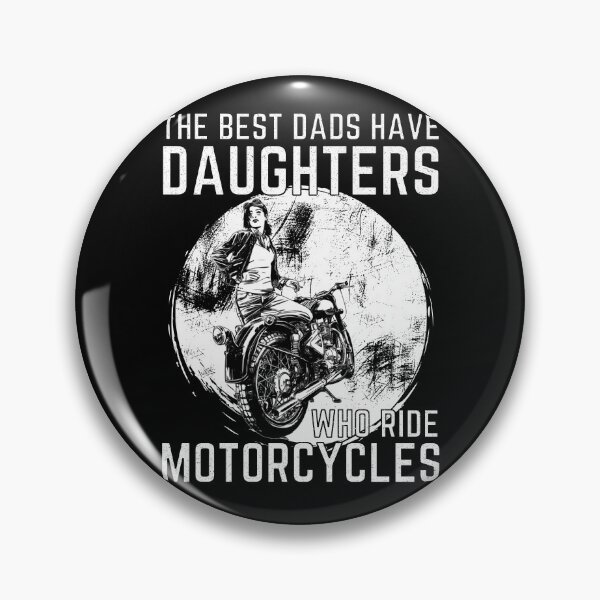 Item preview, The Best Dads Have Daughters Who Ride Motorcycles designed and sold by CeciLop.